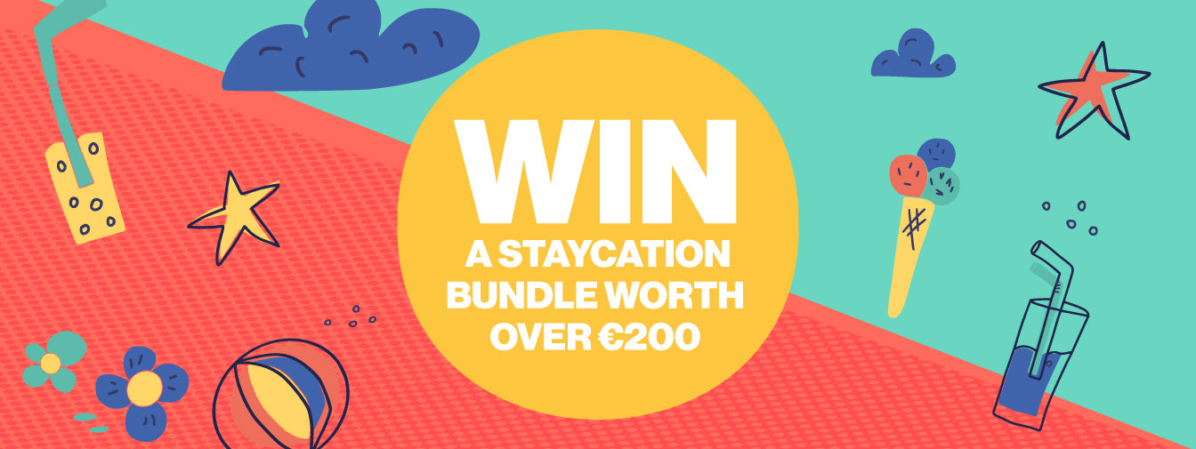 WIN a Staycation Bundle worth over €200